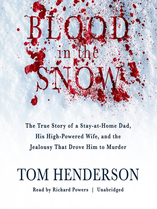 Title details for Blood in the Snow by Tom Henderson - Available